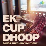Ek Cup Dhoop - S. Janaki Song Download